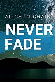 Alice in Chains: Never Fade Colonna sonora (2018) copertina