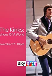 The Kinks: Echoes of a World - The Story of the Kinks Are the Village Green Preservation Society (2018) cobrir