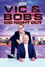 Vic and Bob's Big Night Out (2018) cover
