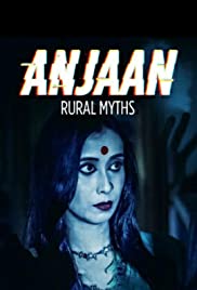 Anjaan: Rural Myths (2018) cover