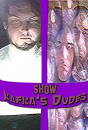 Show Kafka's Dudes (2018) cover