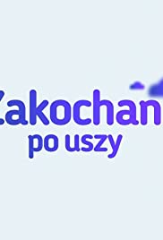 Zakochani po uszy (2019) cover