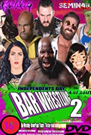 Bar Wrestling 2 Independents Day (2017) cover