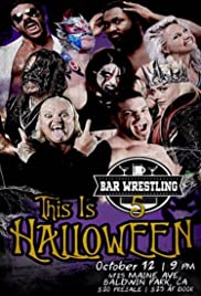 Bar Wrestling 5 This Is Halloween (2017) cover