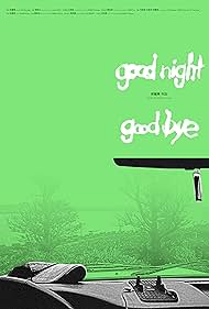 Goodnight & Goodbye (2018) cover