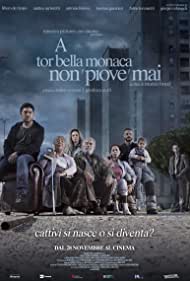 A Tor Bella Monaca non piove mai (2019) carátula