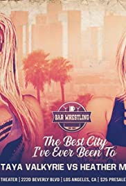 Bar Wrestling 28: The Best City I've Ever Been To (2019) cover