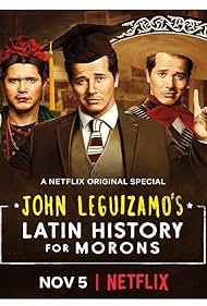 John Leguizamo's Latin History for Morons (2018) cover