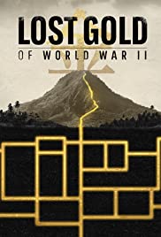 Lost Gold of WW2 (2019) cover