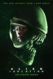 Alien: Isolation: The Digital Series (Miniserie de TV) (2019) carátula
