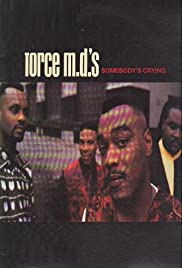 Force MDs: Somebody's Crying Colonna sonora (1990) copertina