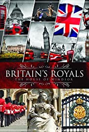 Britain's Royals: The House of Windsor (2019) cover