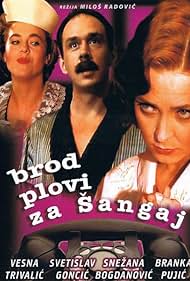 Brod plovi za Sangaj (1991) Película