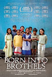 Born Into Brothels: Calcutta's Red Light Kids (2004) cover