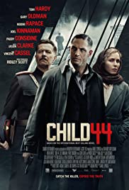 Child 44 - Il bambino numero 44 (2015) cover
