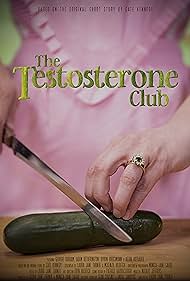 The Testosterone Club (2022) Película