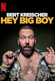 Bert Kreischer: Hey Big Boy (2020) cover