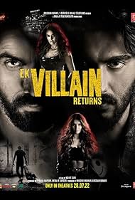 Ek Villain Returns (2022) Película