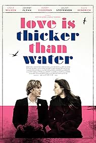 Love Is Thicker Than Water (2016) Film
