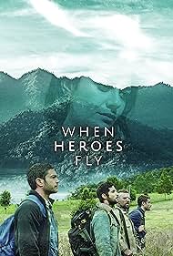 Cuando los héroes vuelan (2018) cover